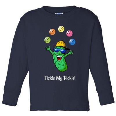 Fun Pickleball, Tickle My Pickle, Juggling Pickleballs Toddler Long Sleeve Shirt