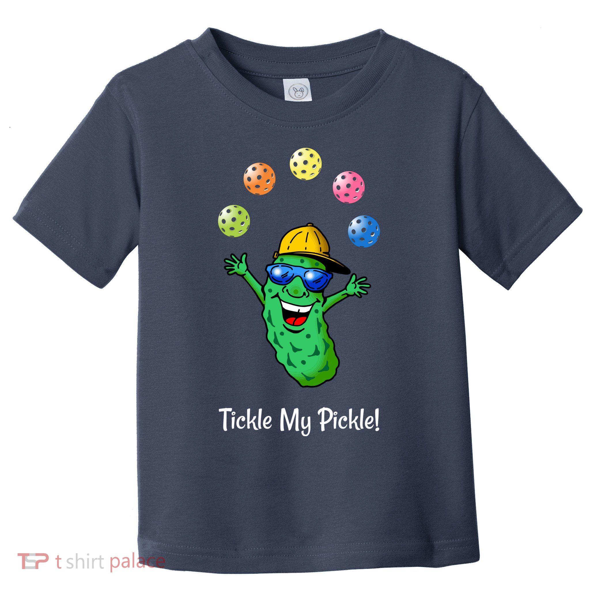 Fun Pickleball, Tickle My Pickle, Juggling Pickleballs Toddler T-Shirt