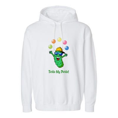 Fun Pickleball, Tickle My Pickle, Juggling Pickleballs Garment-Dyed Fleece Hoodie