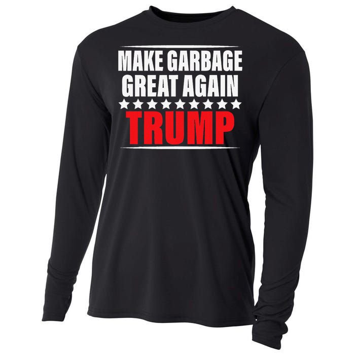 Funny Pro Trump Make Garbage Great Again Gift Cooling Performance Long Sleeve Crew