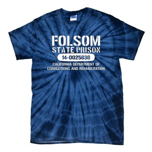 Folsom Prison TShirt Funny Tie-Dye T-Shirt