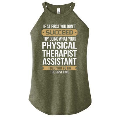 Funny Physical Therapist Assistant Gift Women’s Perfect Tri Rocker Tank