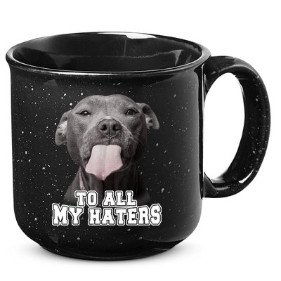 Funny Pitbull To All My Haters Shirt Pitbull Dog Lover Gift 15oz Campfire Ceramic Mug