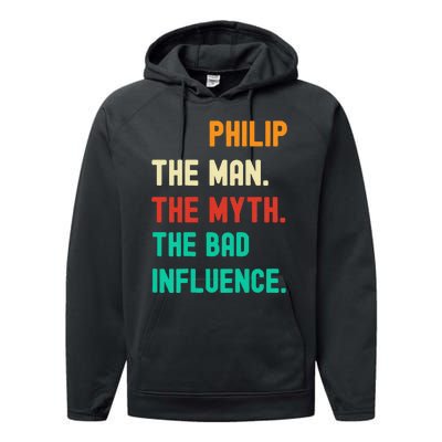 Funny Phillip The Man The Myth The Bad Influence Performance Fleece Hoodie