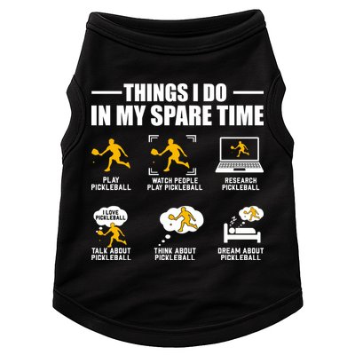 Funny Pickleball Things I Do In My Spare Pickleball Doggie Tank