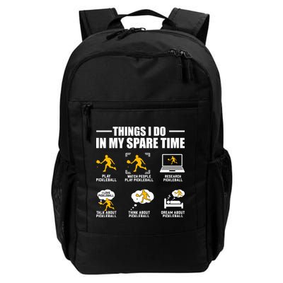 Funny Pickleball Things I Do In My Spare Pickleball Backpack