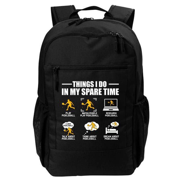 Funny Pickleball Things I Do In My Spare Pickleball Backpack