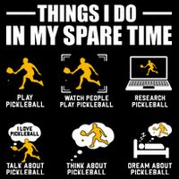 Funny Pickleball Things I Do In My Spare Pickleball 16 in Basic Backpack