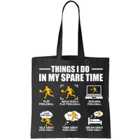 Funny Pickleball Things I Do In My Spare Pickleball Bag