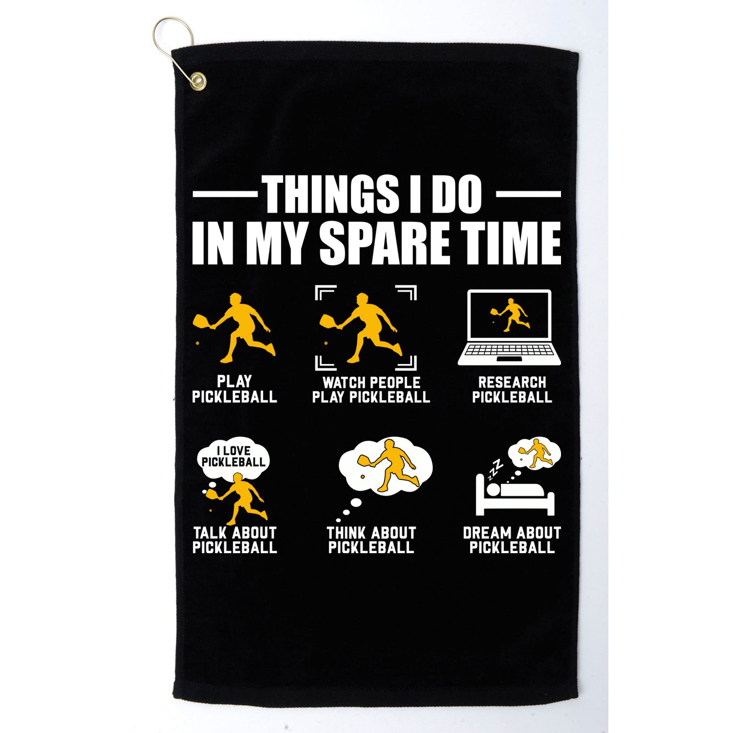 Funny Pickleball Things I Do In My Spare Pickleball Golf Towel