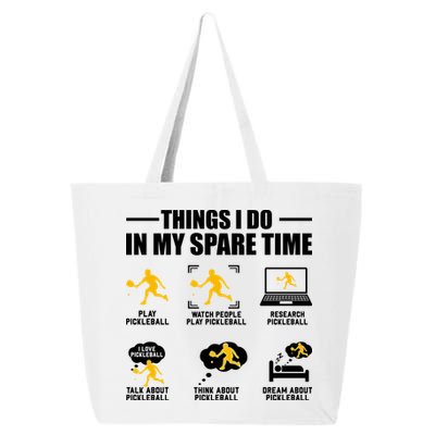 Funny Pickleball Things I Do In My Spare Pickleball 25L Jumbo Tote