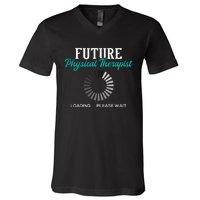 Future Physical Therapist Physical Theraphy Student PT V-Neck T-Shirt