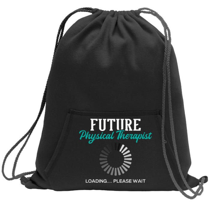 Future Physical Therapist Physical Theraphy Student PT Sweatshirt Cinch Pack Bag