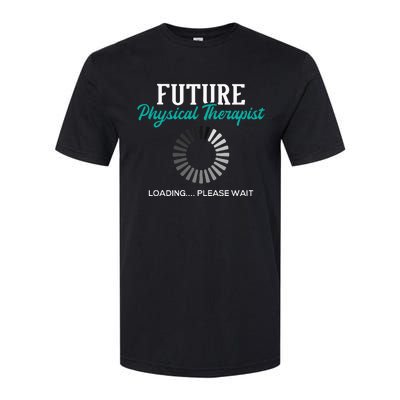 Future Physical Therapist Physical Theraphy Student PT Softstyle CVC T-Shirt