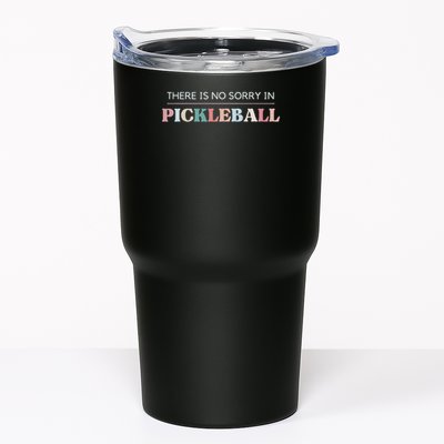 Funny Pickleball There Is No Sorry In Pickleball Players Tumbler