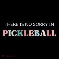 Funny Pickleball There Is No Sorry In Pickleball Players Pom Pom 12in Knit Beanie
