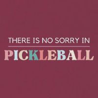 Funny Pickleball There Is No Sorry In Pickleball Players 16oz Travel Tumbler