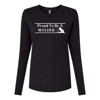 Funny Proud To Be A Welder Welding Worker Steelworker Gift Womens Cotton Relaxed Long Sleeve T-Shirt