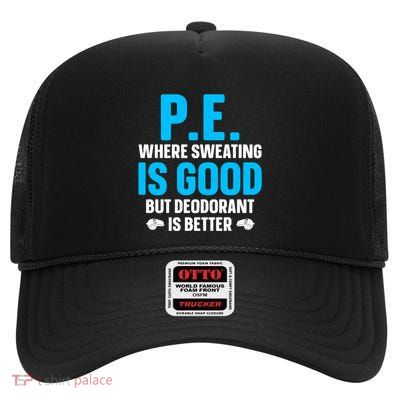 Funny Pe Teacher Art Gym Teacher Appreciation Gift High Crown Mesh Back Trucker Hat