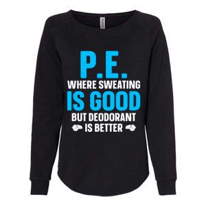 Funny Pe Teacher Art Gym Teacher Appreciation Gift Womens California Wash Sweatshirt