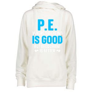 Funny Pe Teacher Art Gym Teacher Appreciation Gift Womens Funnel Neck Pullover Hood