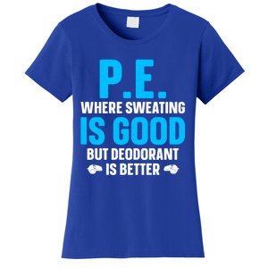 Funny Pe Teacher Art Gym Teacher Appreciation Gift Women's T-Shirt