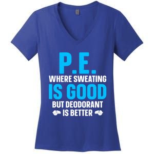 Funny Pe Teacher Art Gym Teacher Appreciation Gift Women's V-Neck T-Shirt