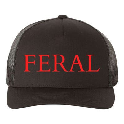 Feral Paint The Town Red Design Feral Friends Yupoong Adult 5-Panel Trucker Hat