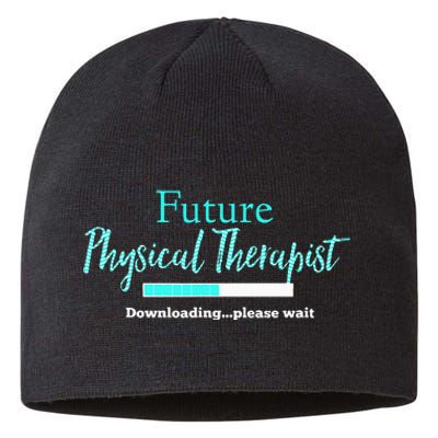 Future Physical Therapist Downloading Please Wait Sustainable Beanie