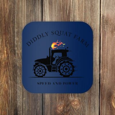 Funny Perfect Tractor Design Diddly Squat Farm Speed And Power Gift Coaster