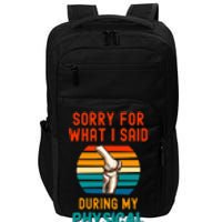 Funny Physical Therapy Surgery Recovery Knee Replacement Impact Tech Backpack