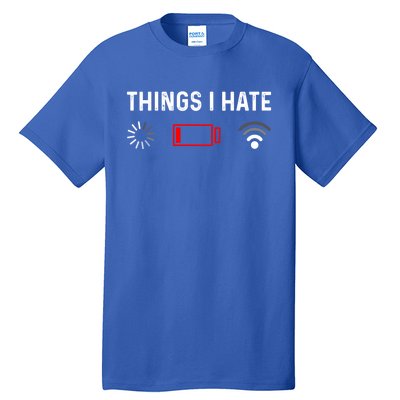 Funny Programmer Things I Hate Gamer Gift Tall T-Shirt