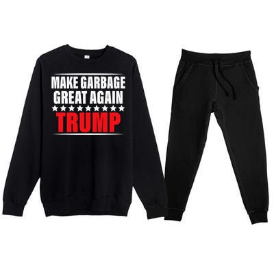 Funny Pro Trump Make Garbage Great Again Gift Premium Crewneck Sweatsuit Set