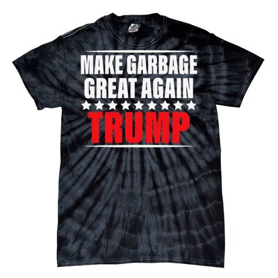 Funny Pro Trump Make Garbage Great Again Gift Tie-Dye T-Shirt