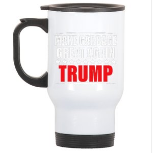 Funny Pro Trump Make Garbage Great Again Gift Stainless Steel Travel Mug