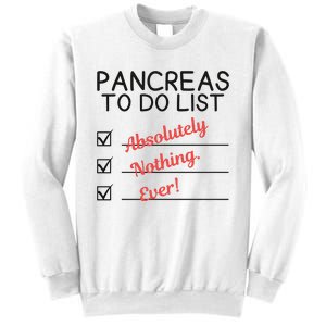 Funny Pancreas To Do List Pancreas Support Sweatshirt