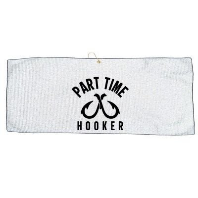 For: Part Time Hooker Fishing Funny Large Microfiber Waffle Golf Towel