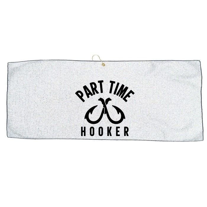 For: Part Time Hooker Fishing Funny Large Microfiber Waffle Golf Towel