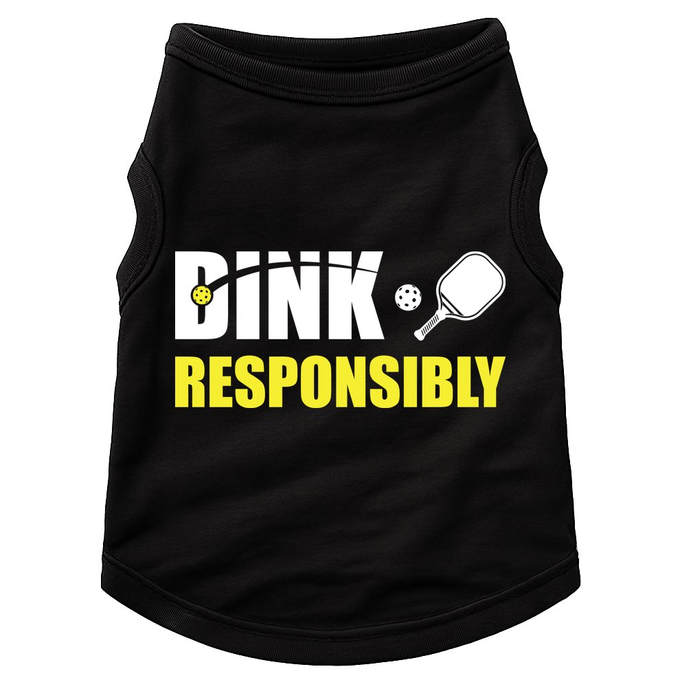 Funny Pickleball Team Clothing Dink Responsibly Doggie Tank