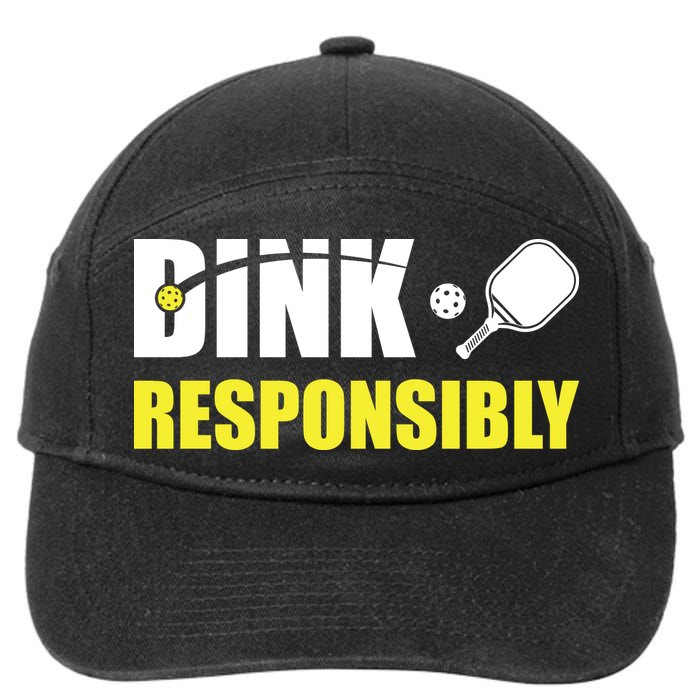 Funny Pickleball Team Clothing Dink Responsibly 7-Panel Snapback Hat