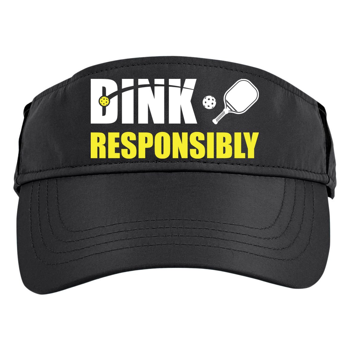 Funny Pickleball Team Clothing Dink Responsibly Adult Drive Performance Visor