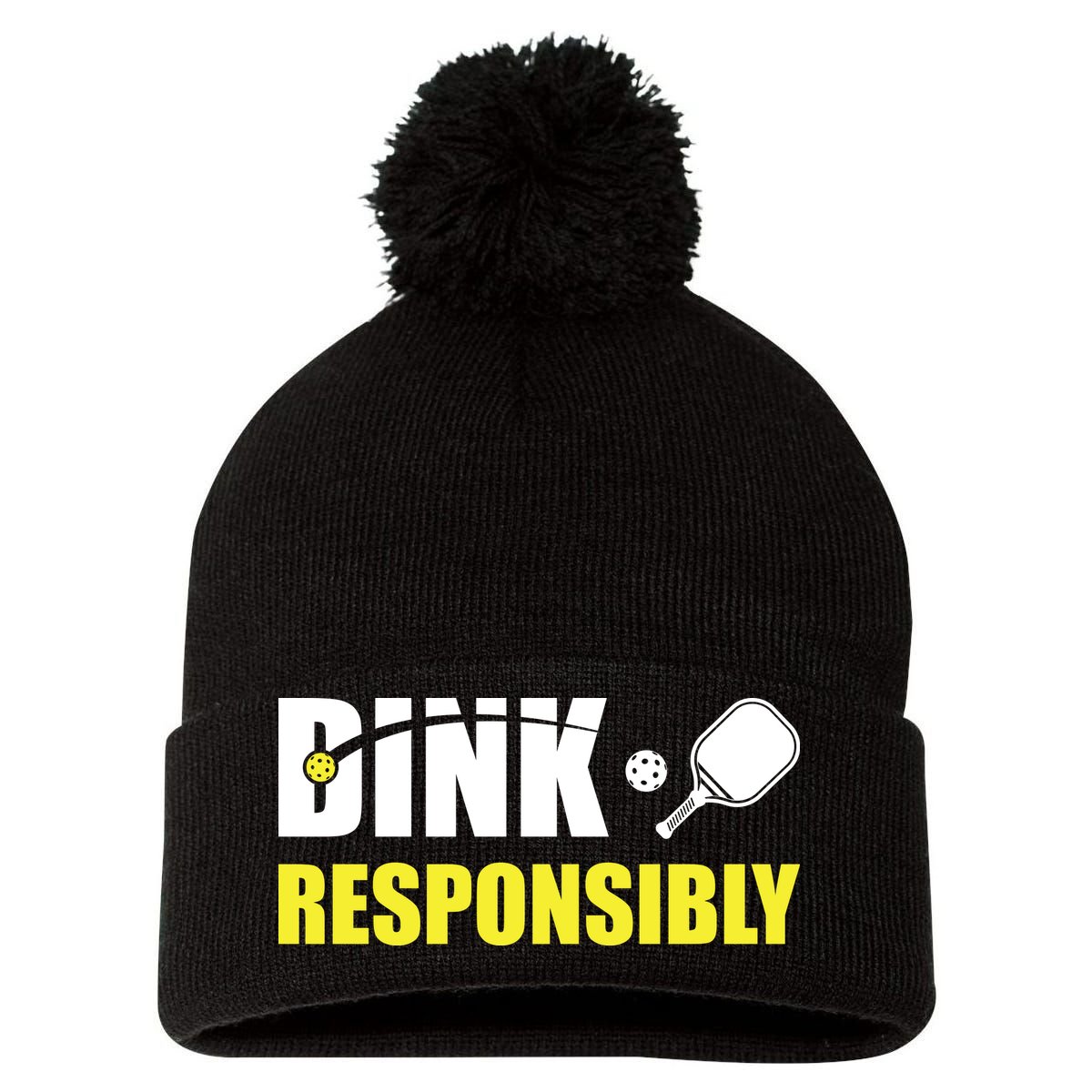 Funny Pickleball Team Clothing Dink Responsibly Pom Pom 12in Knit Beanie