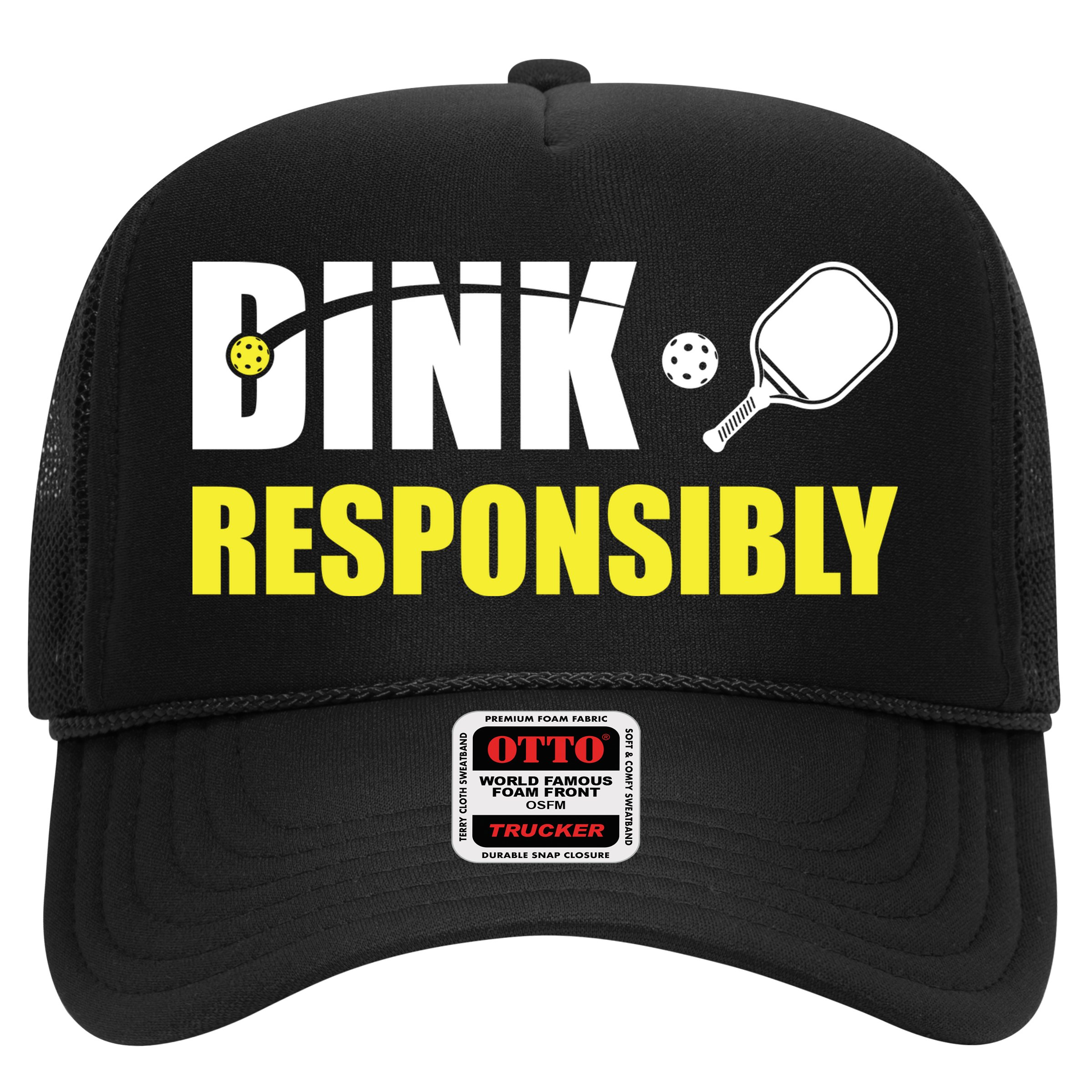 Funny Pickleball Team Clothing Dink Responsibly Hat