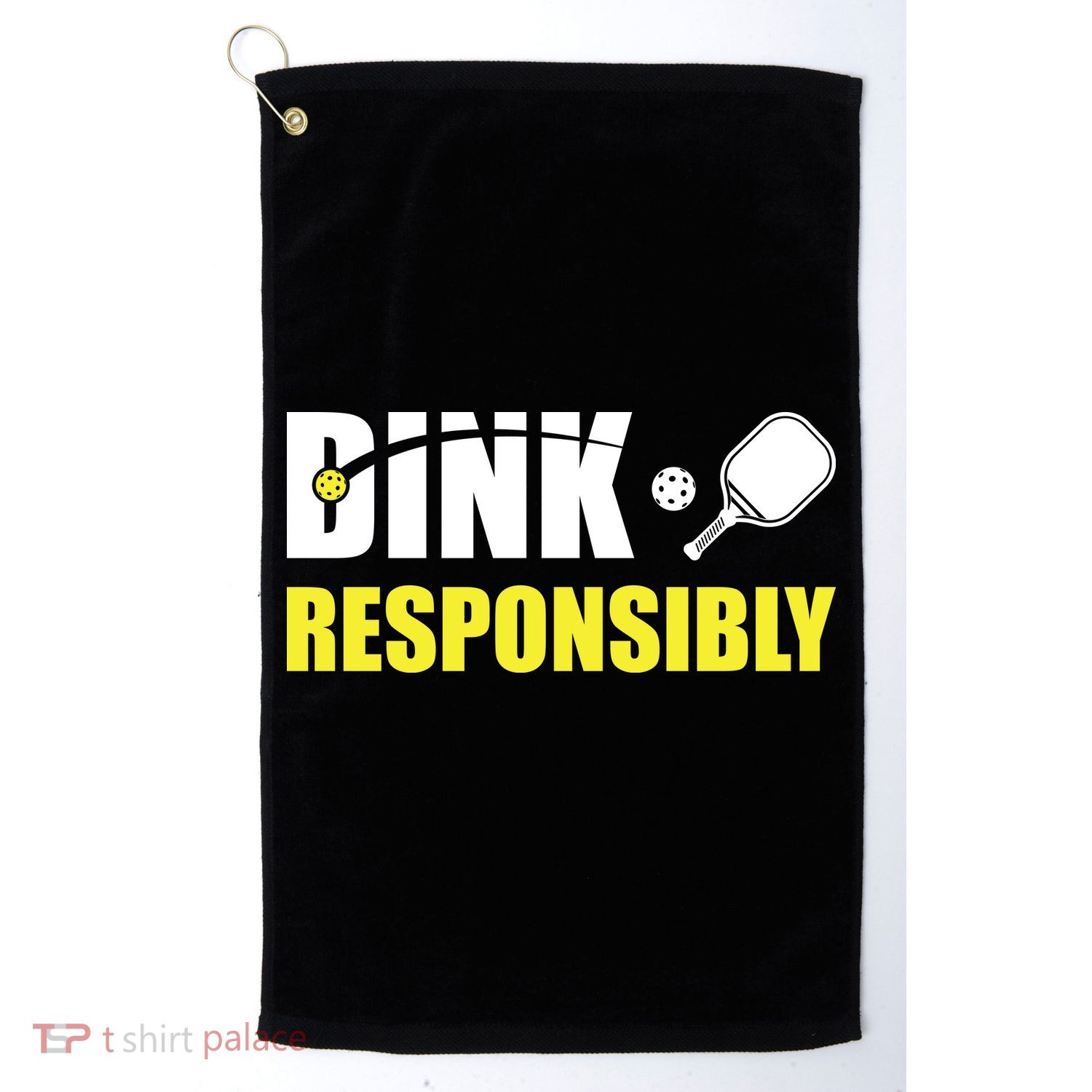 Funny Pickleball Team Clothing Dink Responsibly Golf Towel