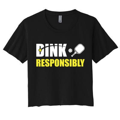Funny Pickleball Team Clothing Dink Responsibly Crop Top