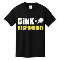 Funny Pickleball Team Clothing Dink Responsibly Kids T-Shirt