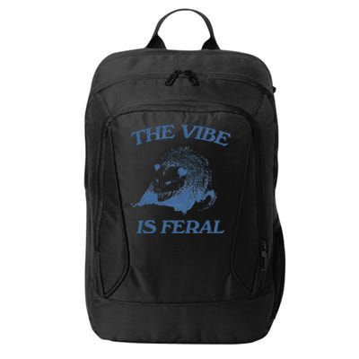 Funny Possum The Vibe Is Feral Possum Meme City Backpack