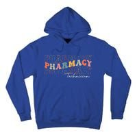 Funny Pharmacy Technician Pharmacy Squad Retro Groovy Gift Tall Hoodie