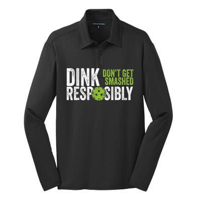 Funny Pickleball Team Clothing - Dink Responsibly Silk Touch Performance Long Sleeve Polo