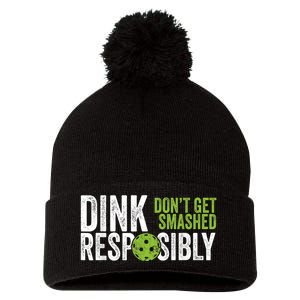 Funny Pickleball Team Clothing - Dink Responsibly Pom Pom 12in Knit Beanie